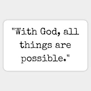 With God, All Things Are Possible Sticker